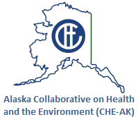 Alaska Collaborative on Health and the Environment (CHE-AK)